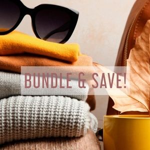 BUNDLE AND SAVE!